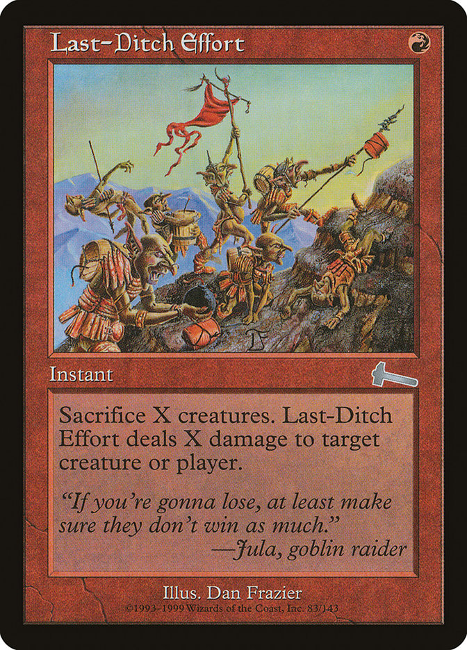 Last-Ditch Effort [Urza's Legacy] | L.A. Mood Comics and Games