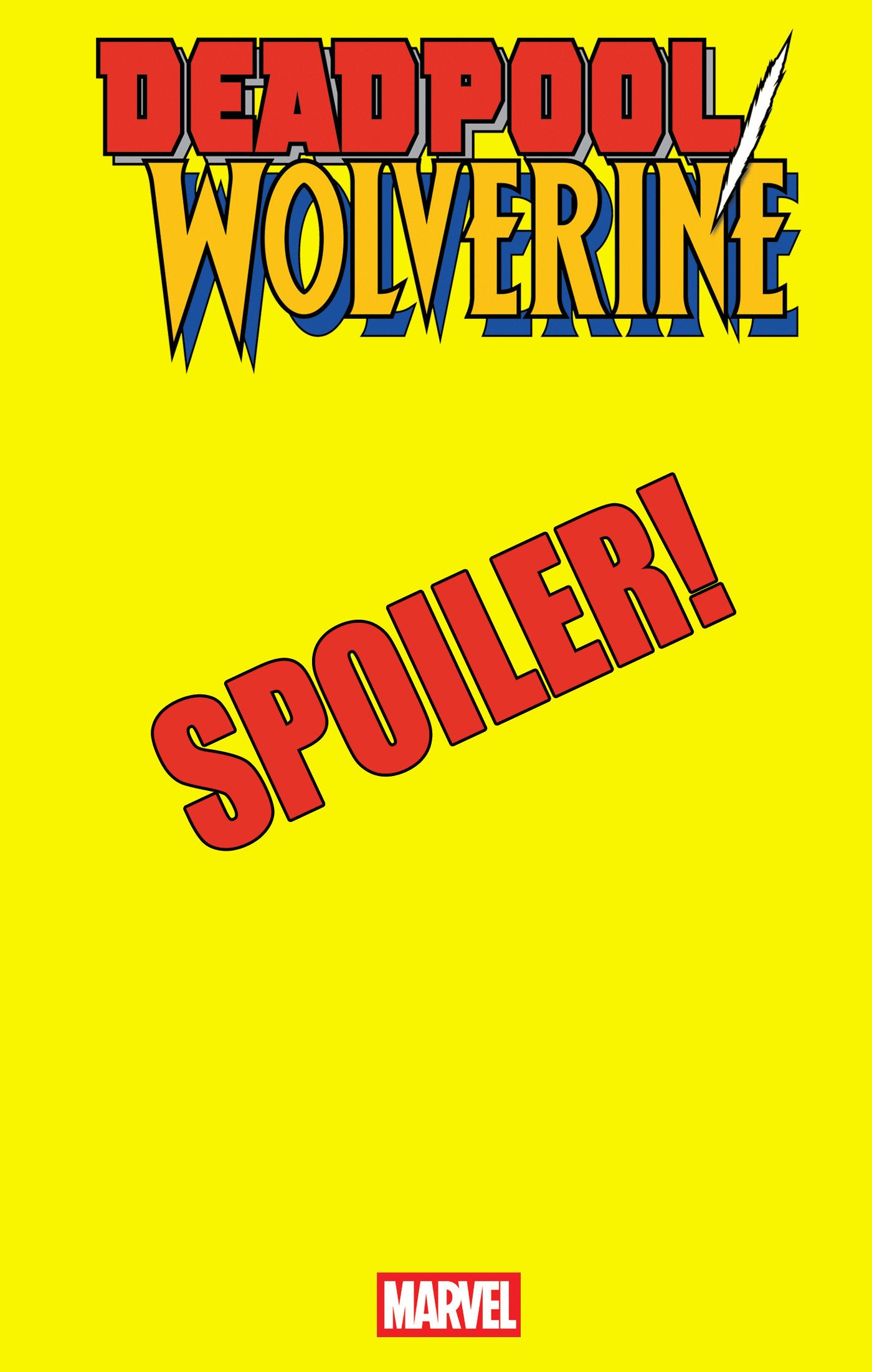 Deadpool/Wolverine #6 Whilce Portacio Spoiler Variant | L.A. Mood Comics and Games