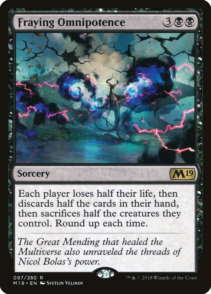 Fraying Omnipotence [Core Set 2019] | L.A. Mood Comics and Games