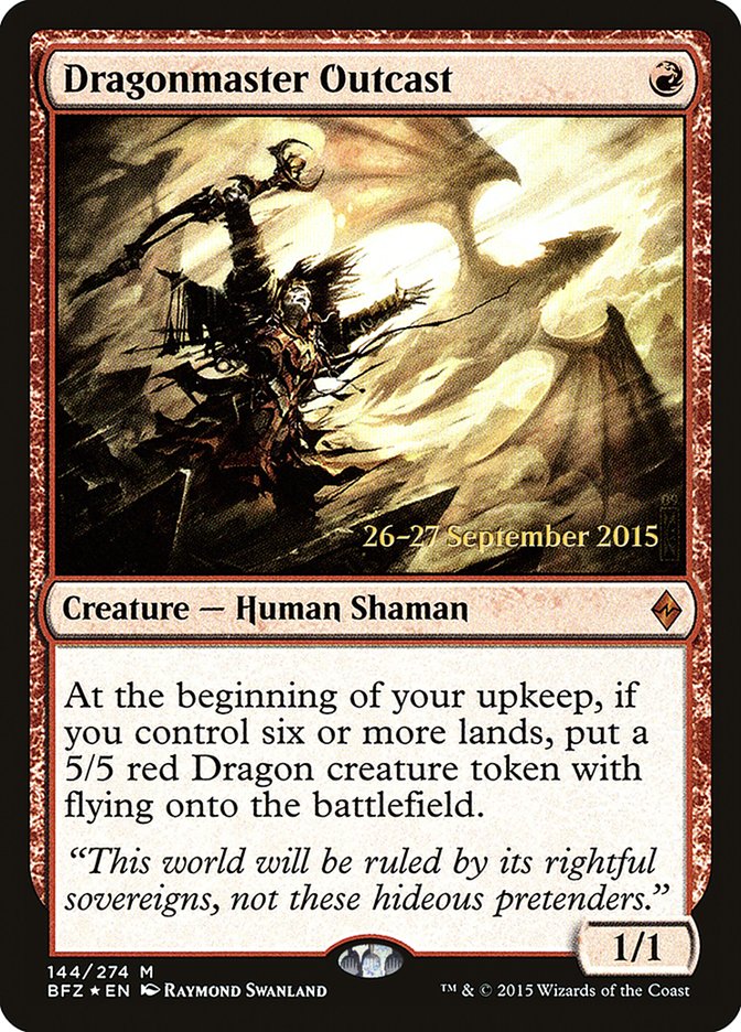 Dragonmaster Outcast [Battle for Zendikar Prerelease Promos] | L.A. Mood Comics and Games