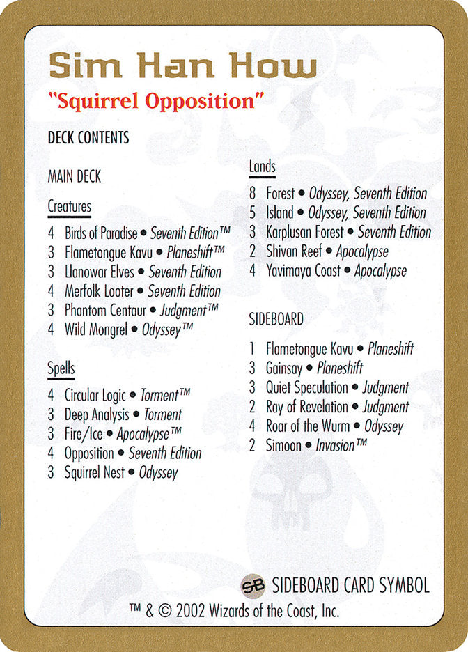 Sim Han How Decklist [World Championship Decks 2002] | L.A. Mood Comics and Games