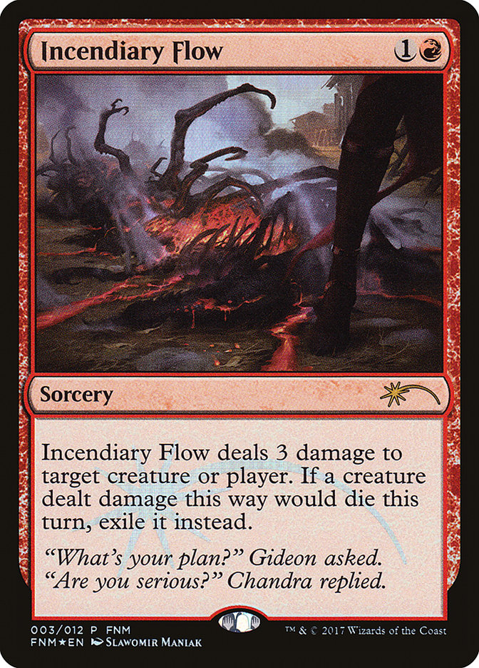 Incendiary Flow [Friday Night Magic 2017] | L.A. Mood Comics and Games