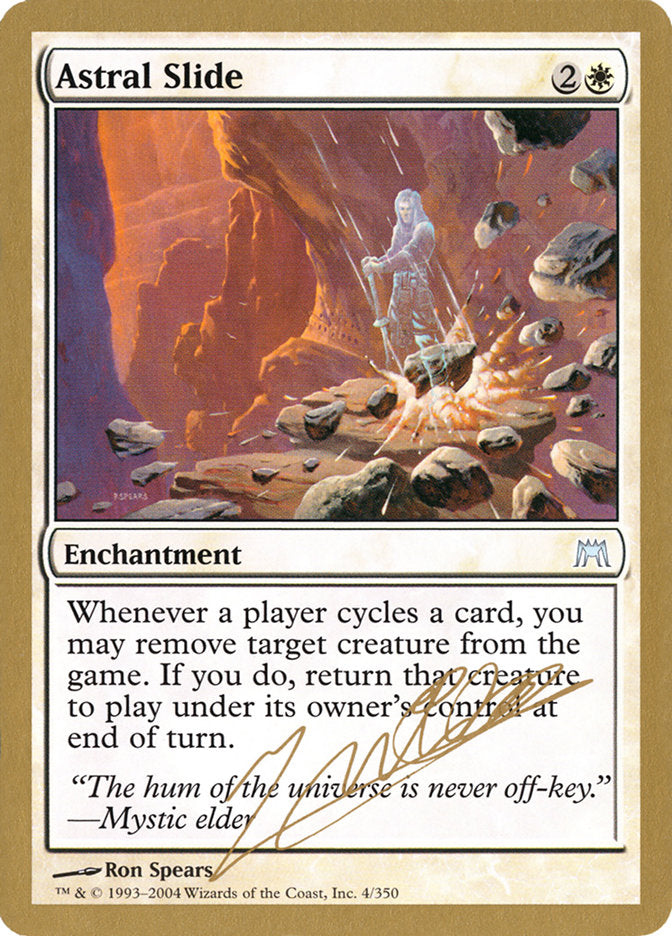 Astral Slide (Julien Nuijten) [World Championship Decks 2004] | L.A. Mood Comics and Games