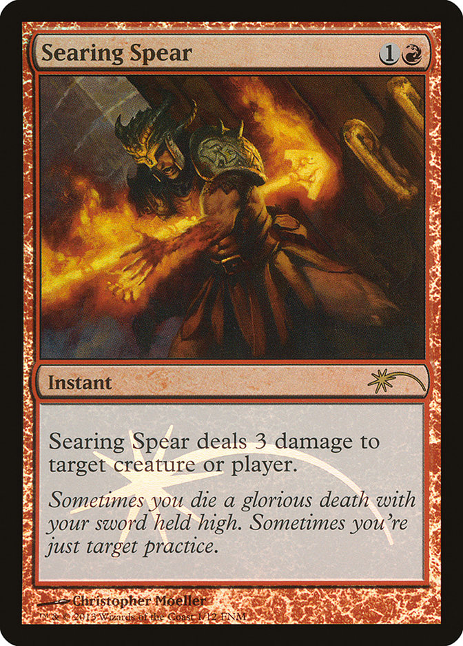 Searing Spear [Friday Night Magic 2013] | L.A. Mood Comics and Games