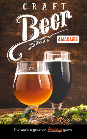 Craft Beer Mad Libs | L.A. Mood Comics and Games