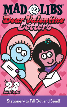 Dear Valentine Letters Mad Libs | L.A. Mood Comics and Games