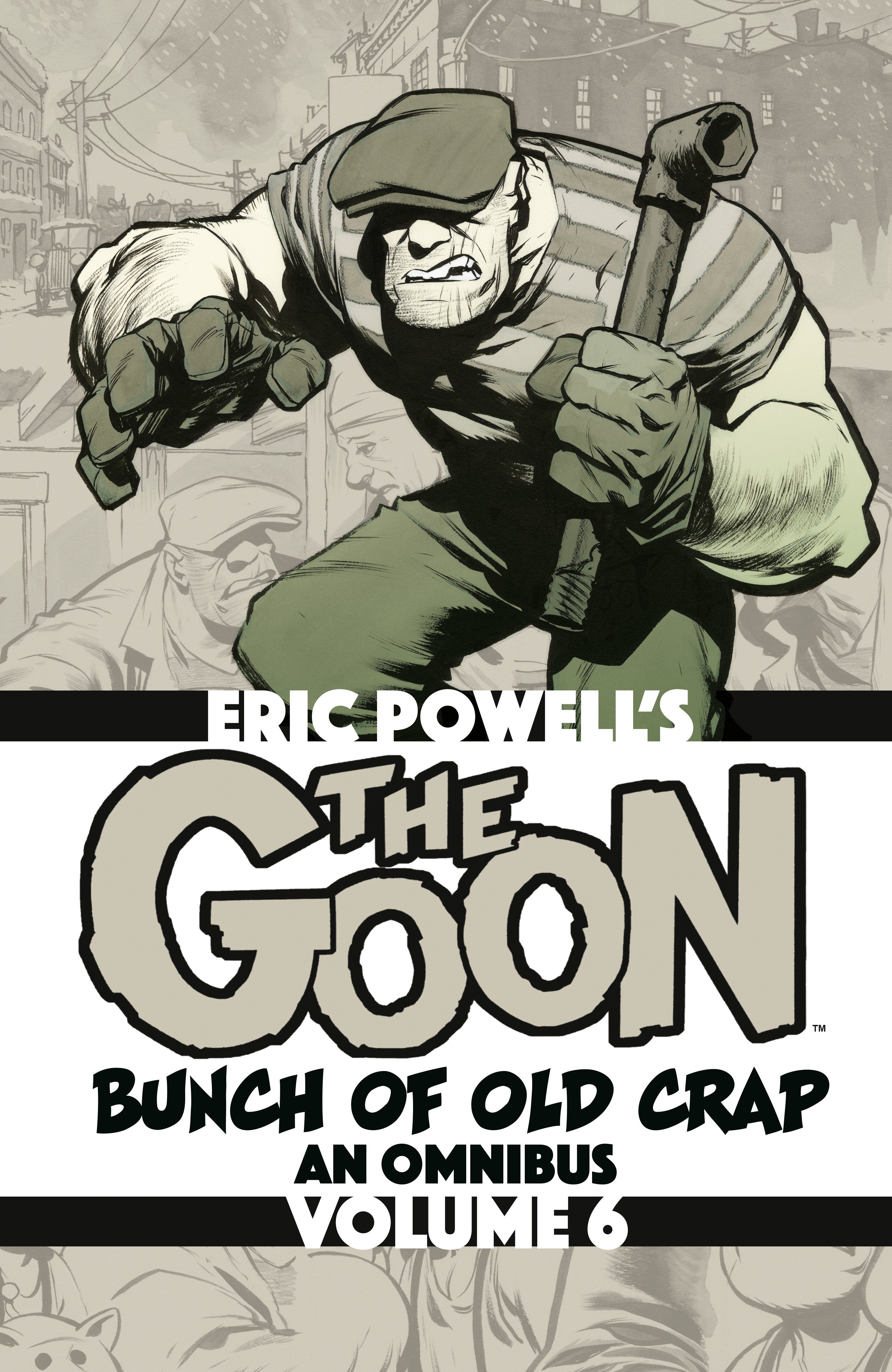 The Goon: Bunch Of Old Crap Omnibus Volume 6 | L.A. Mood Comics and Games