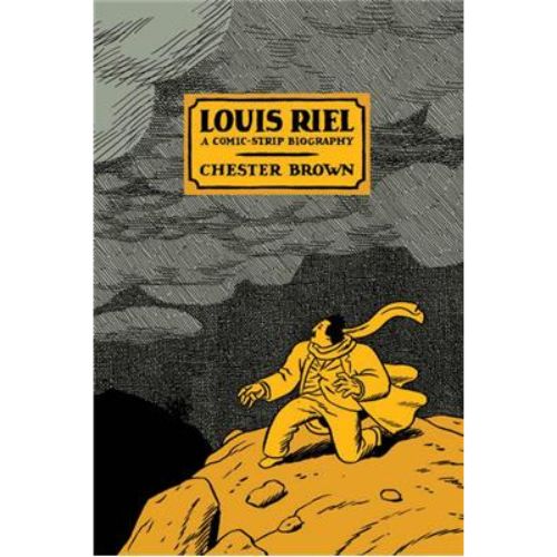 Louis Riel A Comic Strip Biography TPB (New Printing) | L.A. Mood Comics and Games