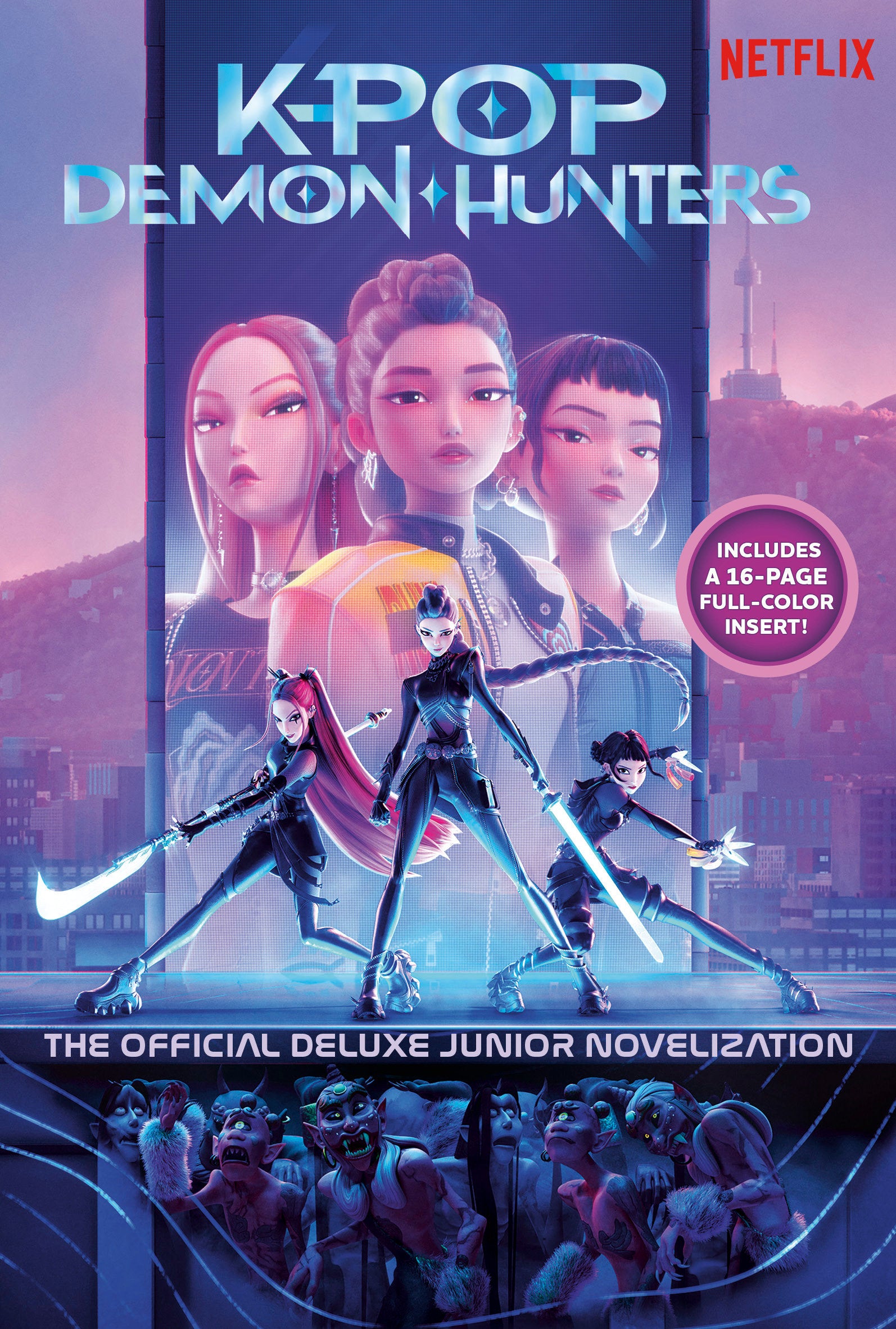 K Pop Demon Hunters: The Official Deluxe Junior Novelization | L.A. Mood Comics and Games
