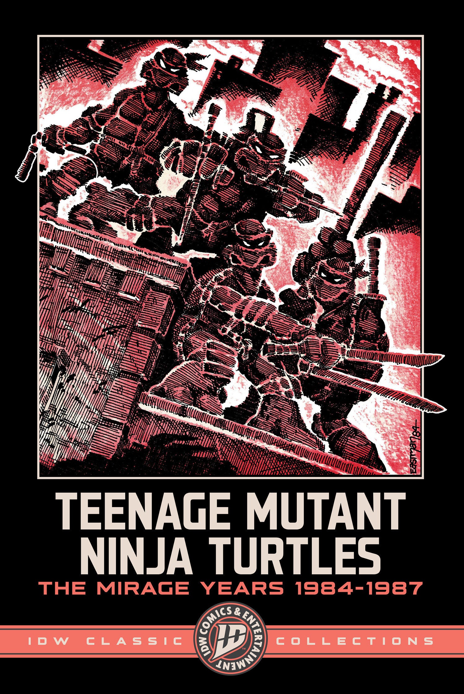 Teenage Mutant Ninja Turtles: The Mirage Years 1984 1987  Idw Classic Collections | L.A. Mood Comics and Games