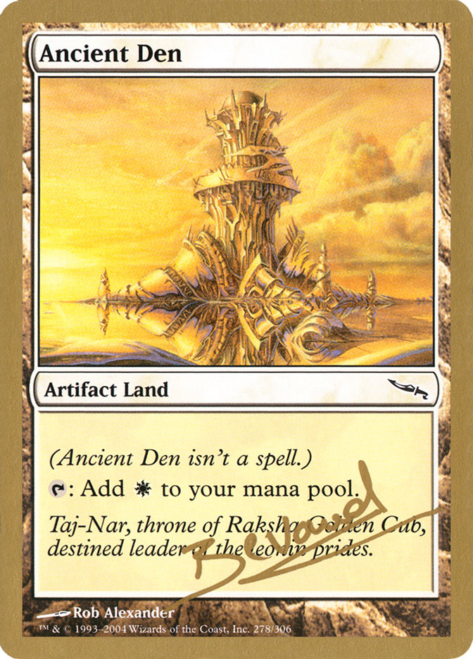 Ancient Den (Manuel Bevand) [World Championship Decks 2004] | L.A. Mood Comics and Games