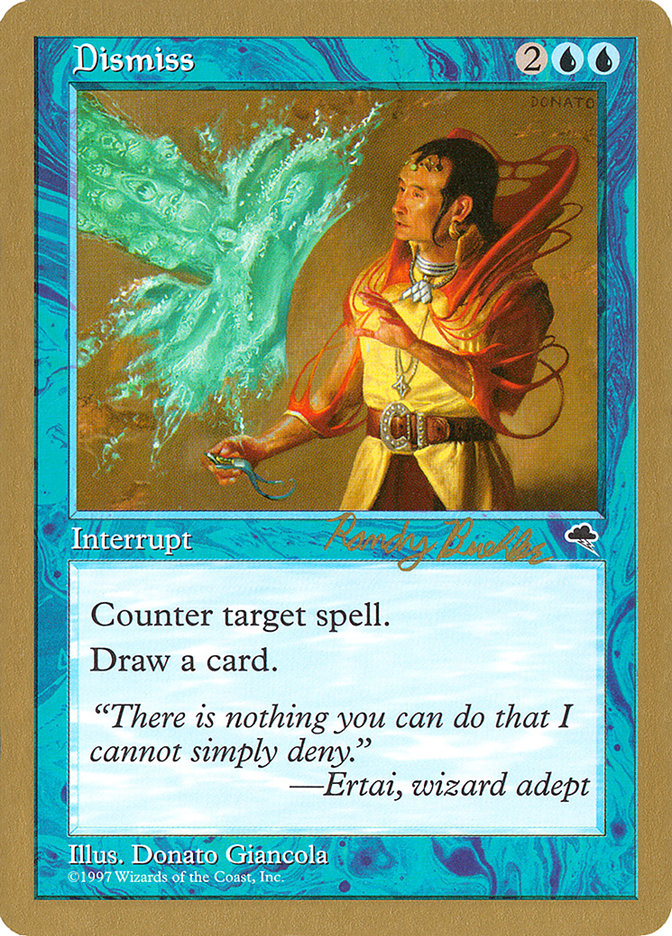 Dismiss (Randy Buehler) [World Championship Decks 1998] | L.A. Mood Comics and Games