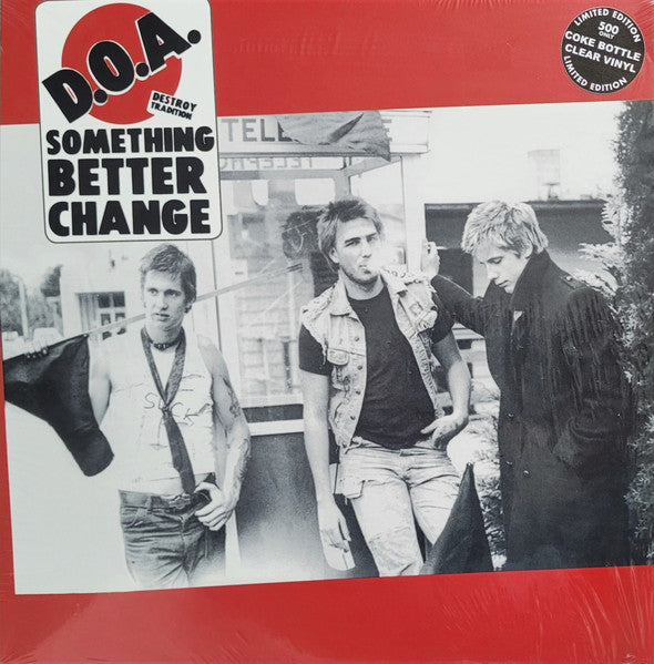 D.O.A. - Something Better Change (Limited Edition Coke Bottle Clear Vinyl) | L.A. Mood Comics and Games