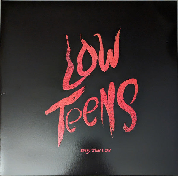 Every Time I Die - Low Teens (Vinyl) | L.A. Mood Comics and Games
