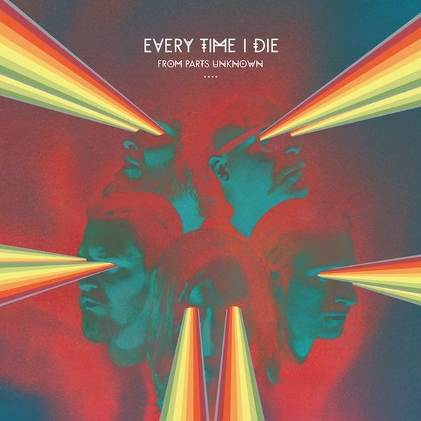 Every Time I Die - From Parts Unknown (Vinyl) | L.A. Mood Comics and Games