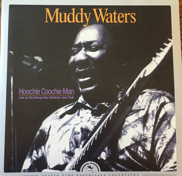 Muddy Waters - Hoochie Coochie Man: Live at The Rising Sun Celebrity Jazz Club (2x 180g Vinyl) | L.A. Mood Comics and Games