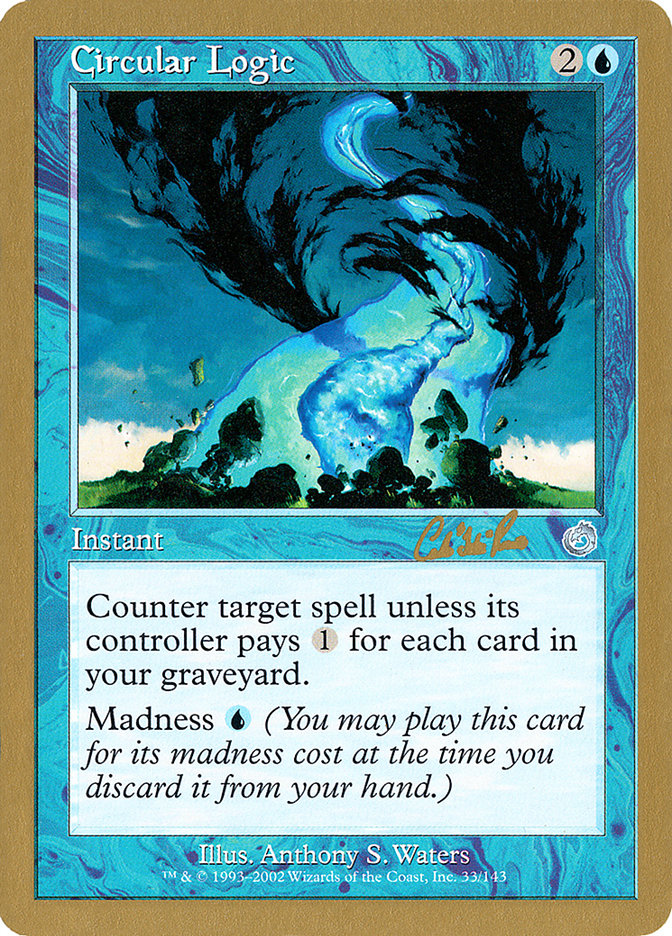 Circular Logic (Carlos Romao) [World Championship Decks 2002] | L.A. Mood Comics and Games