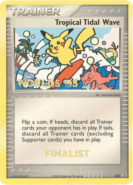 Tropical Tidal Wave (027) (Worlds 2005 Finalist) [Nintendo: Black Star Promos] | L.A. Mood Comics and Games