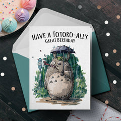"Totoro-ally Great Birthday" - Anime Japanese Influenced Card | L.A. Mood Comics and Games