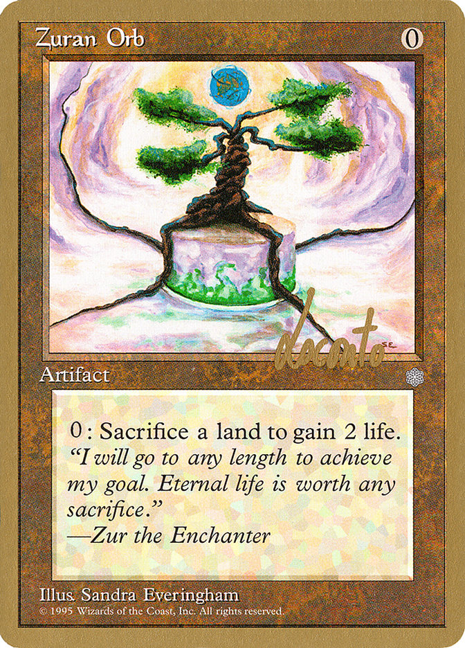 Zuran Orb (Michael Loconto) [Pro Tour Collector Set] | L.A. Mood Comics and Games