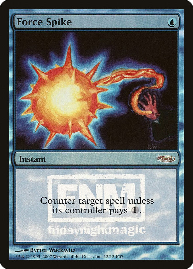Force Spike [Friday Night Magic 2007] | L.A. Mood Comics and Games