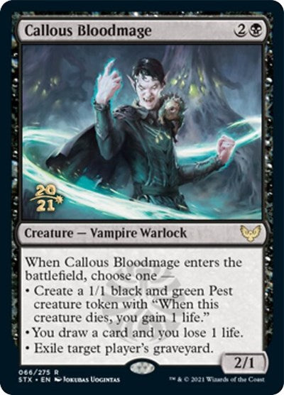 Callous Bloodmage [Strixhaven: School of Mages Prerelease Promos] | L.A. Mood Comics and Games
