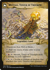 Path of Mettle // Metzali, Tower of Triumph [Rivals of Ixalan] | L.A. Mood Comics and Games