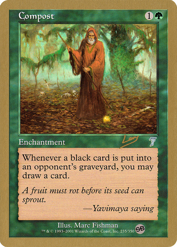 Compost (Raphael Levy) (SB) [World Championship Decks 2002] | L.A. Mood Comics and Games