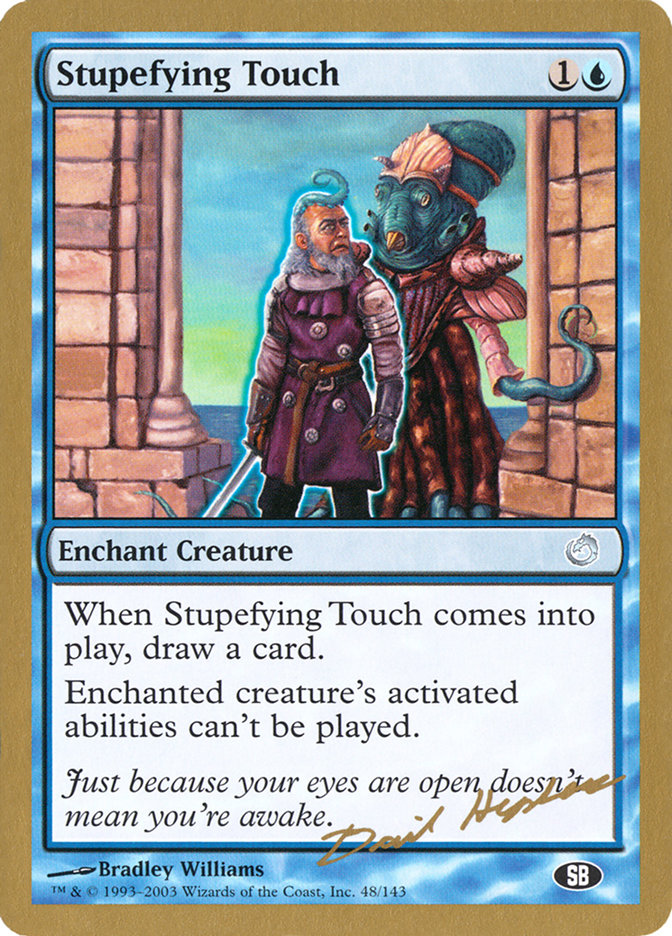 Stupefying Touch (Dave Humpherys) (SB) [World Championship Decks 2003] | L.A. Mood Comics and Games