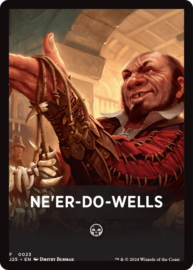 Ne'er-Do-Wells Theme Card [Foundations Jumpstart Front Cards] | L.A. Mood Comics and Games