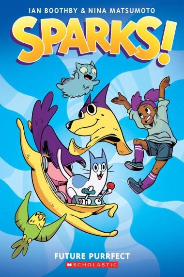 Sparks! Future Purrfect | L.A. Mood Comics and Games