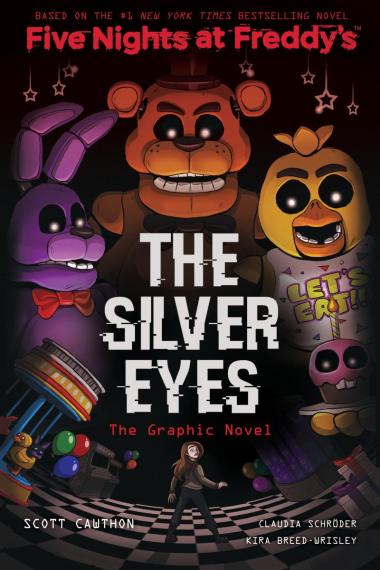 Five Nights at Freddy’s Graphic Novel #1 The Silver Eyes: Five Nights at Freddy’s | L.A. Mood Comics and Games