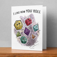 "I Like How you Roll" - D&D Nerd Birthday, Love, Anniversary | L.A. Mood Comics and Games