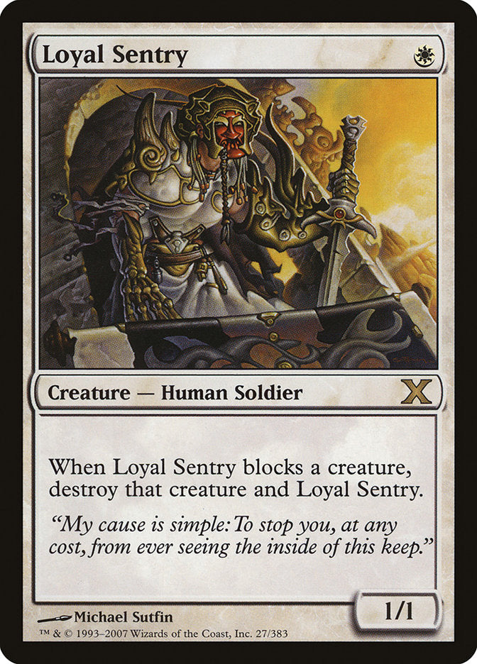 Loyal Sentry [Tenth Edition] | L.A. Mood Comics and Games