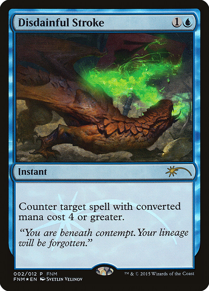 Disdainful Stroke [Friday Night Magic 2015] | L.A. Mood Comics and Games