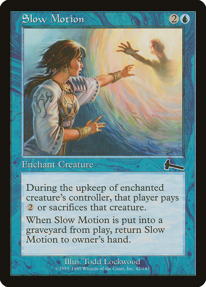 Slow Motion [Urza's Legacy] | L.A. Mood Comics and Games