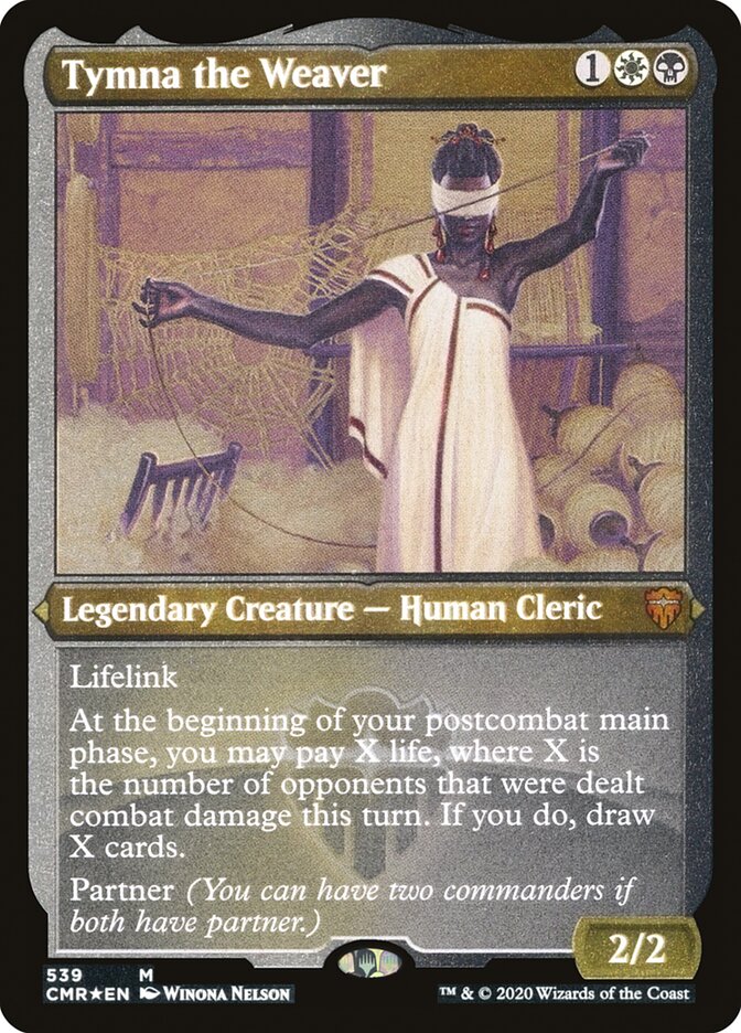 Tymna the Weaver (Etched) [Commander Legends] | L.A. Mood Comics and Games