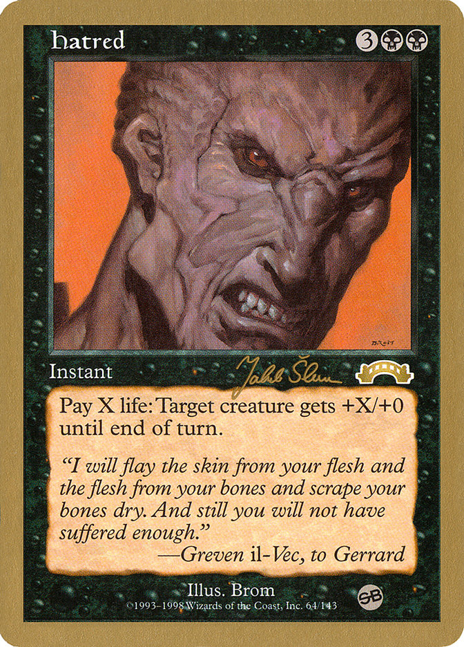 Hatred (Jakub Slemr) (SB) [World Championship Decks 1999] | L.A. Mood Comics and Games