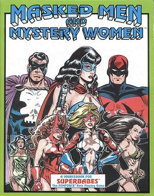 Superbabes - The Femforce RPG: Masked Men & Mystery Women (USED) | L.A. Mood Comics and Games