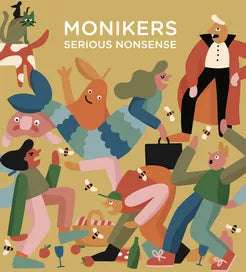 Monikers Serious Nonsense | L.A. Mood Comics and Games
