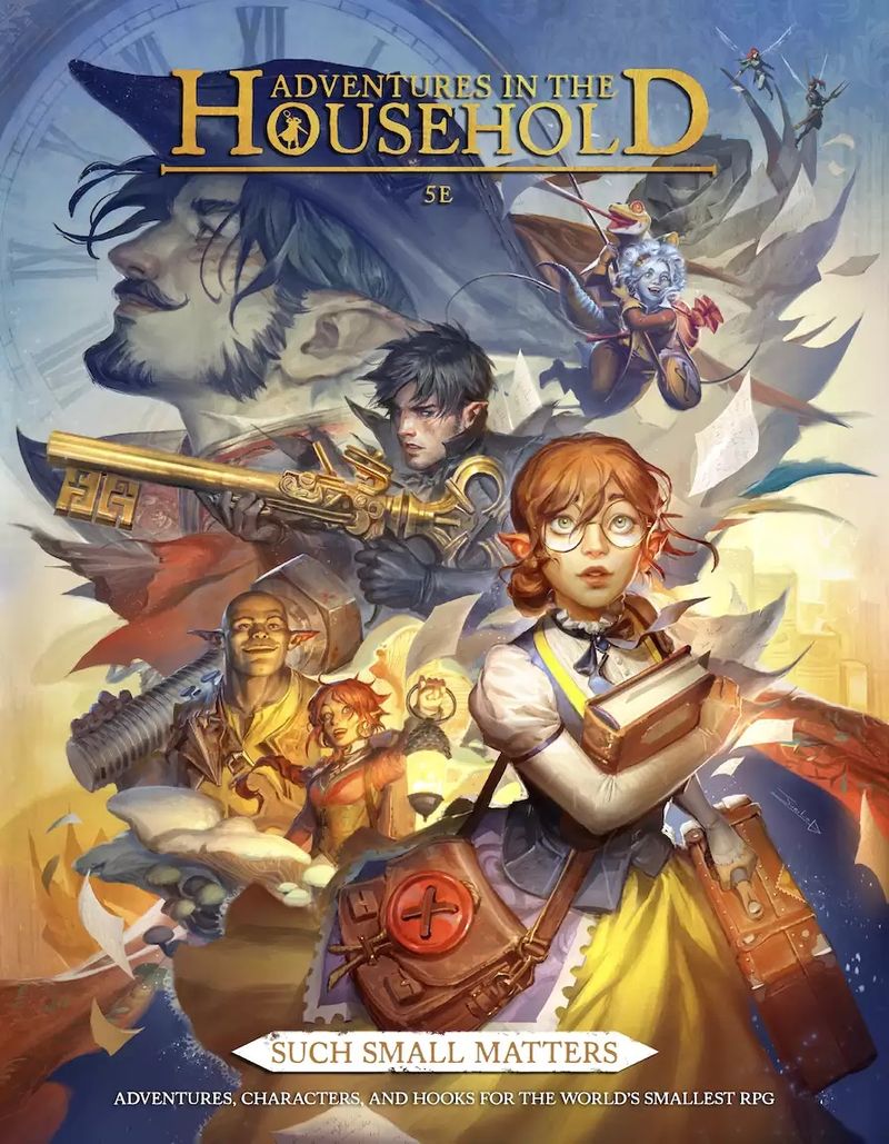 ADVENTURES IN THE HOUSEHOLD: SUCH SMALL MATTERS (5E) | L.A. Mood Comics and Games