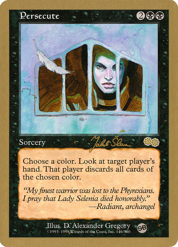 Persecute (Jakub Slemr) (SB) [World Championship Decks 1999] | L.A. Mood Comics and Games