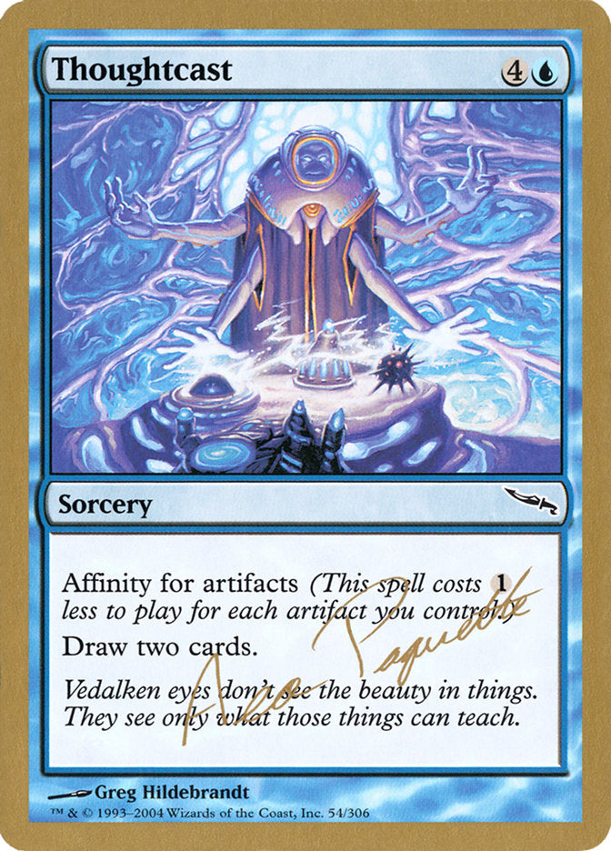 Thoughtcast (Aeo Paquette) [World Championship Decks 2004] | L.A. Mood Comics and Games