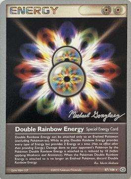 Double Rainbow Energy (87/106) (King of the West - Michael Gonzalez) [World Championships 2005] | L.A. Mood Comics and Games