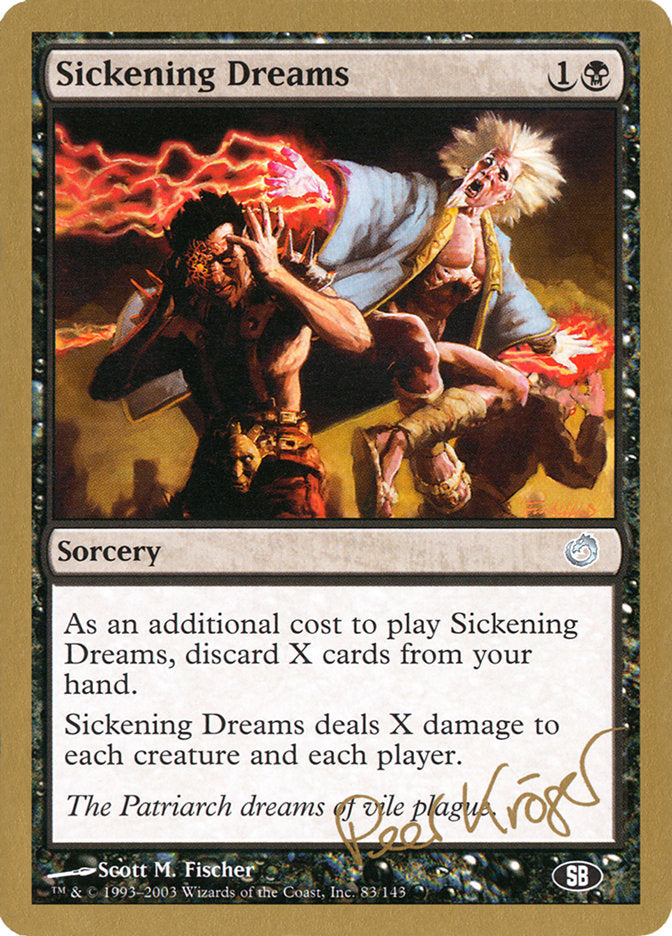 Sickening Dreams (Peer Kroger) (SB) [World Championship Decks 2003] | L.A. Mood Comics and Games