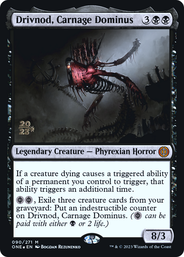 Drivnod, Carnage Dominus [Phyrexia: All Will Be One Prerelease Promos] | L.A. Mood Comics and Games