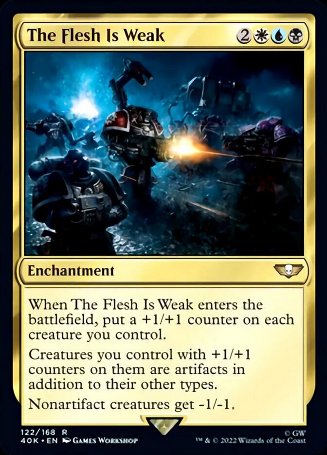 The Flesh Is Weak (Surge Foil) [Warhammer 40,000] | L.A. Mood Comics and Games