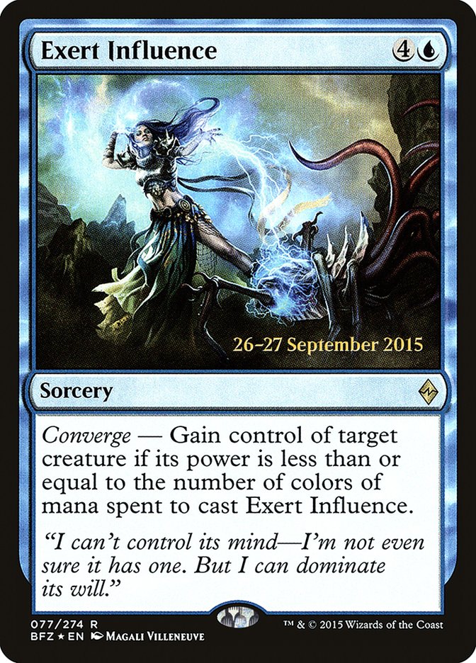 Exert Influence [Battle for Zendikar Prerelease Promos] | L.A. Mood Comics and Games