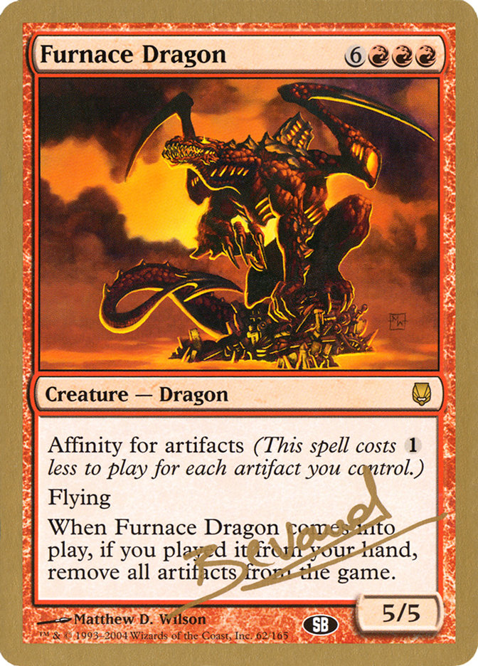Furnace Dragon (Manuel Bevand) (SB) [World Championship Decks 2004] | L.A. Mood Comics and Games