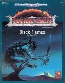 AD&D 2nd Ed.: Dark Sun - Black Flames Box Set (USED) | L.A. Mood Comics and Games